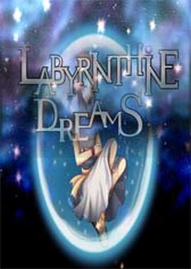 Labyrinthine Dreams
